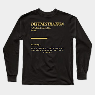 Word Defenestration Long Sleeve T-Shirt